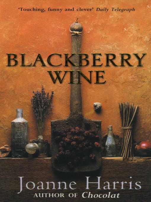 Title details for Blackberry Wine by Joanne Harris - Wait list